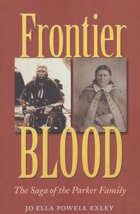 Cover image for Frontier Blood: The Saga of the Parker Family