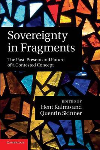 Cover image for Sovereignty in Fragments: The Past, Present and Future of a Contested Concept