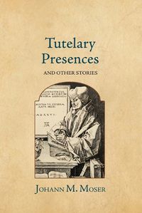 Cover image for Tutelary Presences