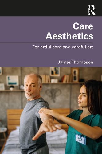 Cover image for Care Aesthetics: For artful care and careful art