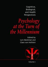 Cover image for Psychology at the Turn of the Millennium, Volume 1: Cognitive, Biological and Health Perspectives