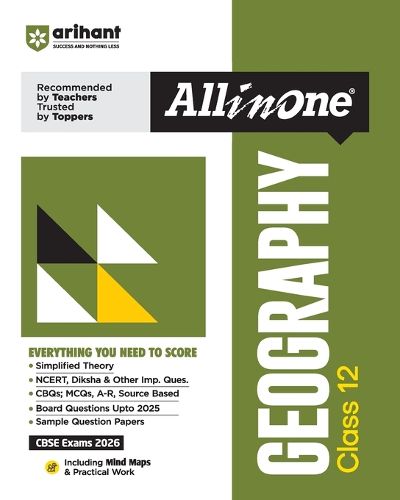 Cover image for Arihant All in One Geography Class 12 for Cbse Exams 2025-26 as Per Latest Syllabus Simplified Theory, Ncert, Diksha, & Other Imp. Questions, Cbqs, MCQS, A-R, Case Based, Sample Question Papers, Mind Maps, Topic & Chapter Exercises