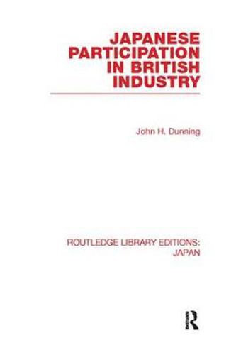 Cover image for Japanese Participation in British Industry