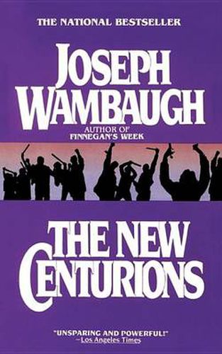 The New Centurions: A Novel