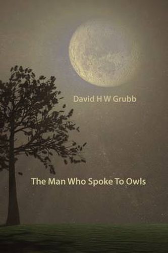 Cover image for The Man Who Spoke to Owls