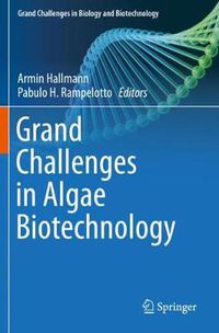 Cover image for Grand Challenges in Algae Biotechnology