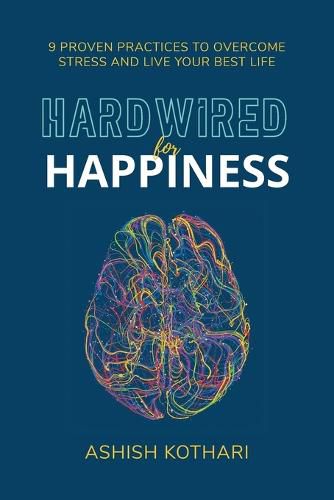 Cover image for Hardwired for Happiness
