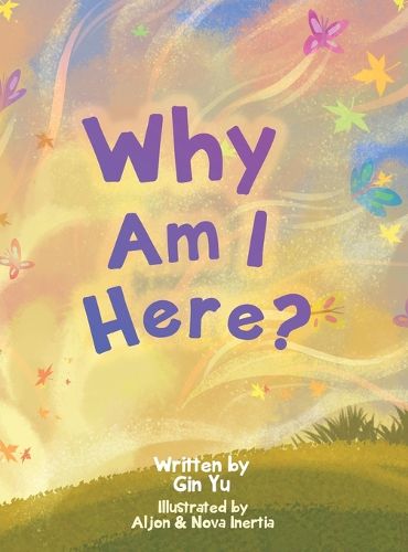 Cover image for Why Am I Here?