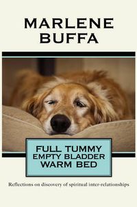 Cover image for Full Tummy Empty Bladder Warm Bed