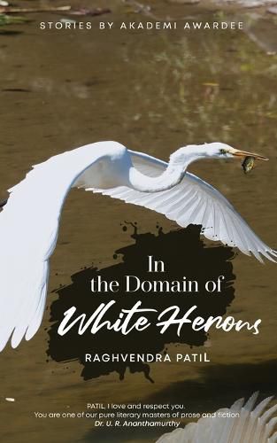 Cover image for In the Domain Of White Herons