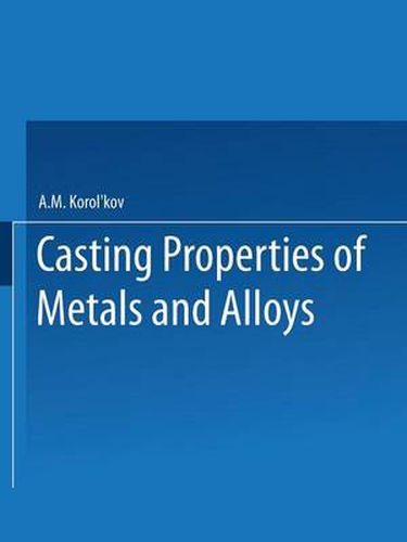 Cover image for   te h e  bo ctba   ta  ob      abob / Liteinye Svoistva Metallov I Splavov / Casting Properties of Metals and Alloys