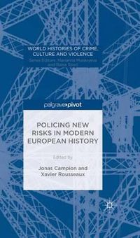 Cover image for Policing New Risks in Modern European History