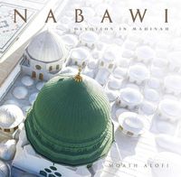 Cover image for Nabawi: Devotion in Madinah