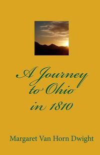 Cover image for A Journey To Ohio In 1810