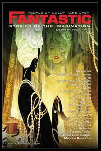 Cover image for People of Color Take Over Fantastic Stories of the Imagination