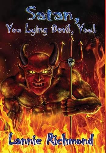 Cover image for Satan, You Lying Devil, You!