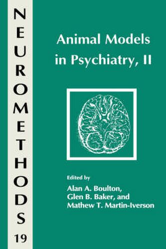 Animal Models in Psychiatry, II