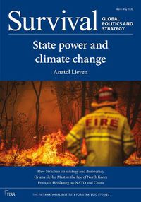 Cover image for Survival: Global Politics and Strategy (April-May 2020): State Power and Climate Change