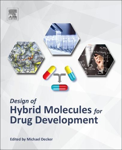 Cover image for Design of Hybrid Molecules for Drug Development