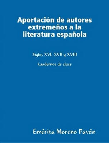 Cover image for Aportacion De Autores Extremenos a La Literatura Espanola