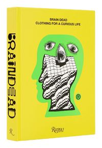 Cover image for Brain Dead: Clothing for a Curious Life