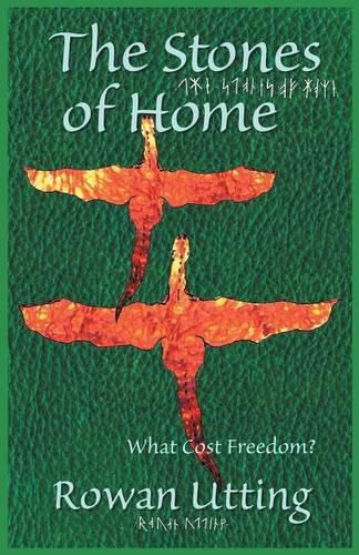 Cover image for The Stones of Home: What Cost Freedom