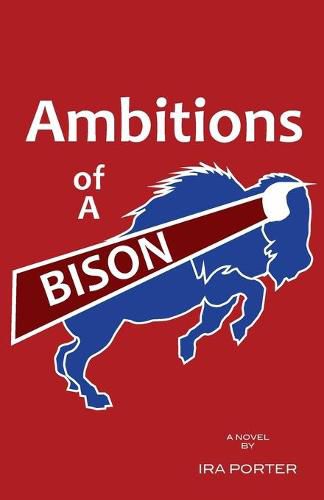 Cover image for Ambitions of A Bison