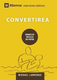 Cover image for Convertirea (Conversion) (Romanian)