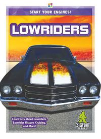 Cover image for Start Your Engines!: Lowriders