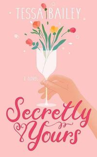 Cover image for Secretly Yours