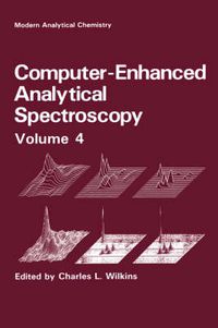 Cover image for Computer-Enhanced Analytical Spectroscopy Volume 4