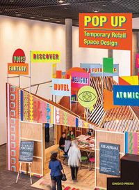 Cover image for Pop Up: Temporary Retail Space Design