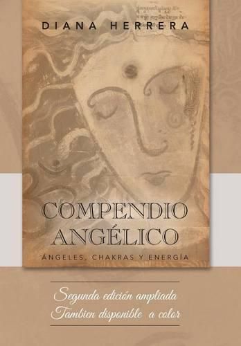 Cover image for Compendio angelico: Angeles, chakras y energia