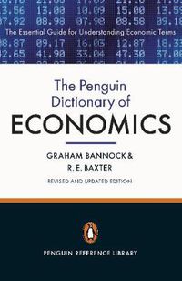 Cover image for The Penguin Dictionary of Economics: Eighth Edition