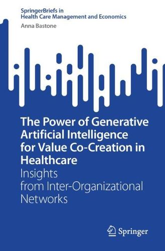 Cover image for The Power of Generative Artificial Intelligence for Value Co-Creation in Healthcare