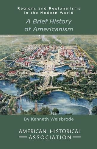 Cover image for A Brief History of Americanism
