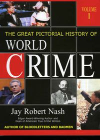 Cover image for The Great Pictorial History of World Crime