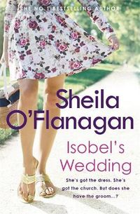 Cover image for Isobel's Wedding: A bride-to-be's worst nightmare...