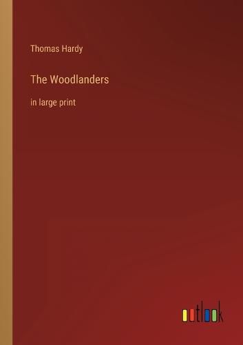 Cover image for The Woodlanders