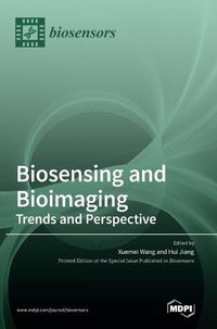 Cover image for Biosensing and Bioimaging: Trends and Perspective