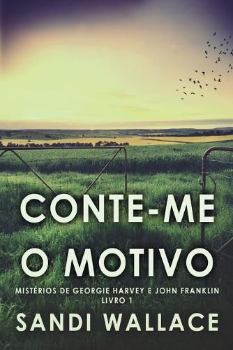 Cover image for Conte-me O Motivo