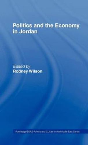 Cover image for Politics and Economy in Jordan