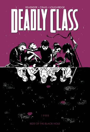 Cover image for Deadly Class Volume 2: Kids of the Black Hole
