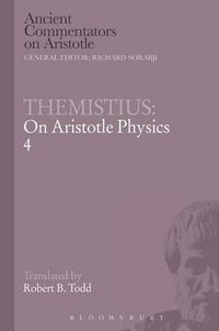 Cover image for Themistius: On Aristotle Physics 4