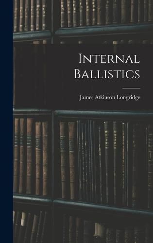 Cover image for Internal Ballistics