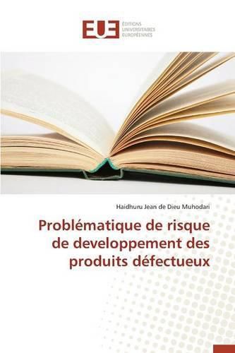 Cover image for Probl matique de Risque de Developpement Des Produits D fectueux