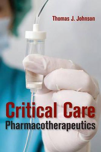 Cover image for Critical Care Pharmacotherapeutics