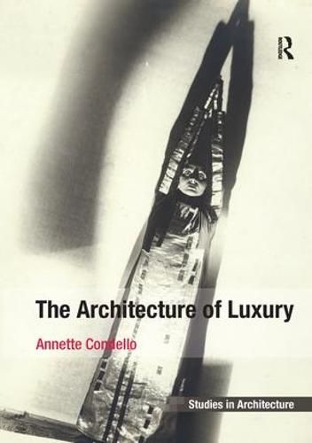 Cover image for The Architecture of Luxury