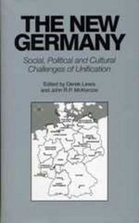 Cover image for The New Germany: Social, Political and Cultural Challenges of Unification