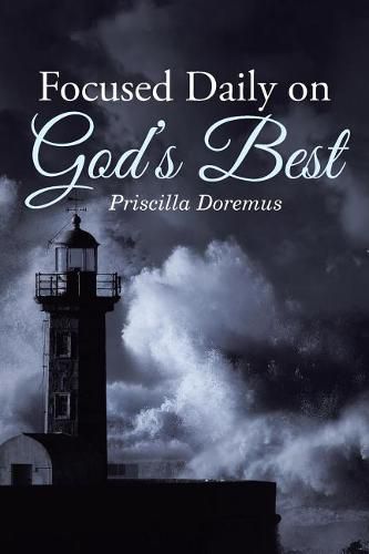 Cover image for Focused Daily on God's Best